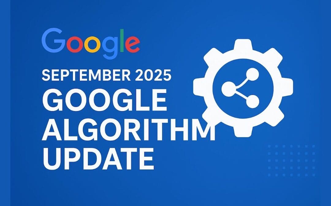 September 2025 Google Algorithm Update: Fully Explained